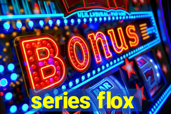 series flox