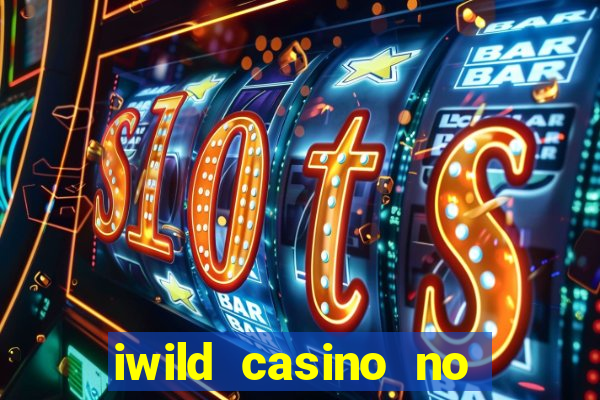 iwild casino no deposit bonus