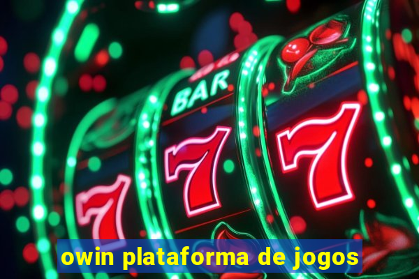 owin plataforma de jogos