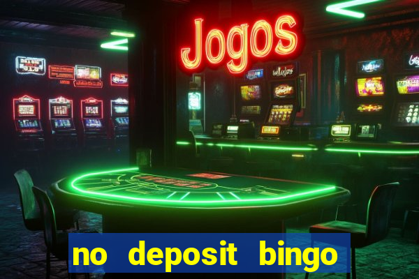 no deposit bingo sites 2021