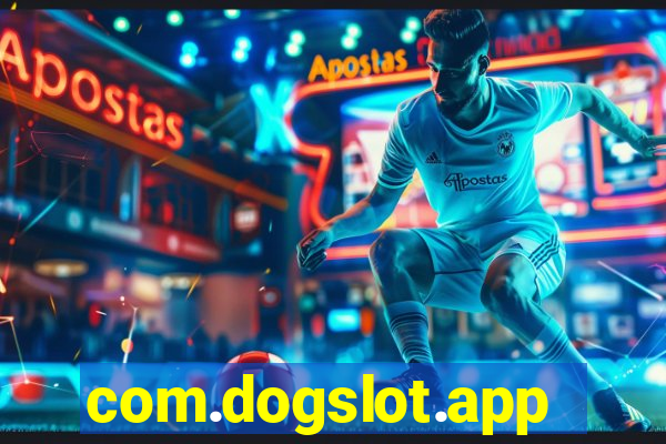 com.dogslot.app