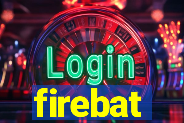 firebat