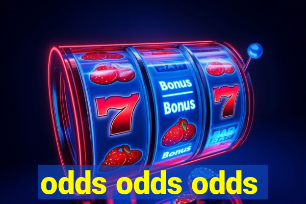 odds odds odds