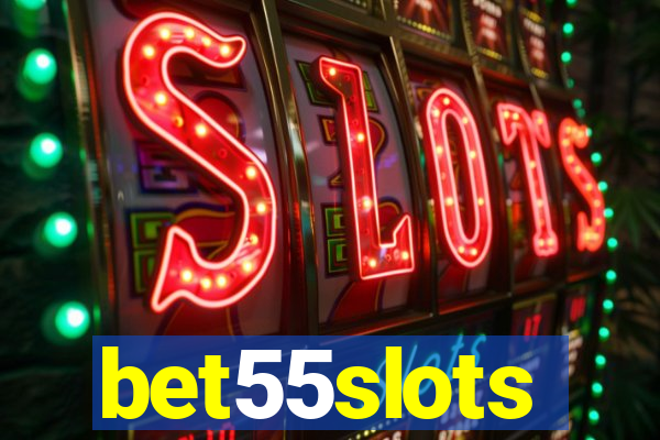 bet55slots