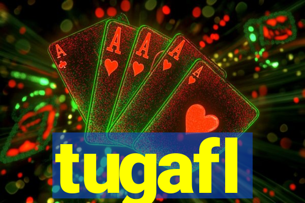 tugafl