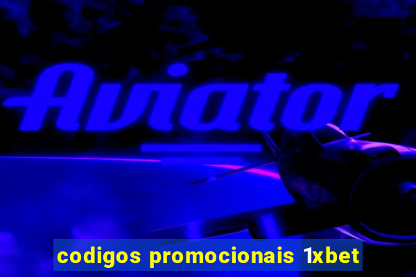 codigos promocionais 1xbet