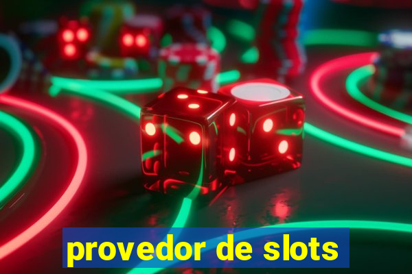 provedor de slots