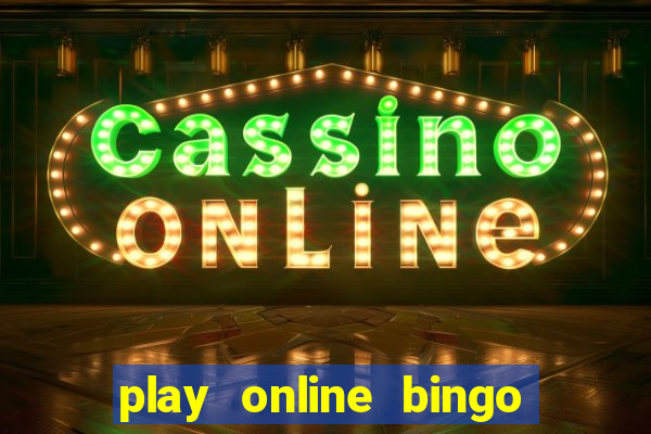 play online bingo with friends