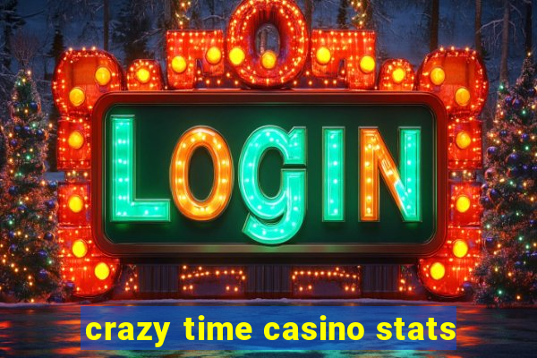 crazy time casino stats