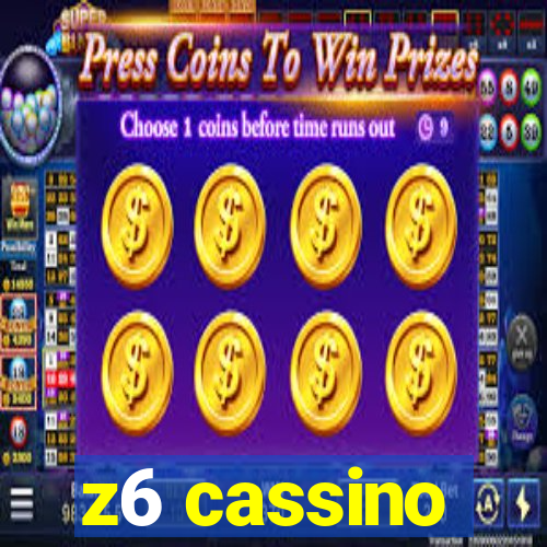 z6 cassino