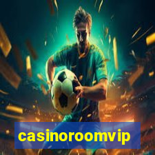 casinoroomvip