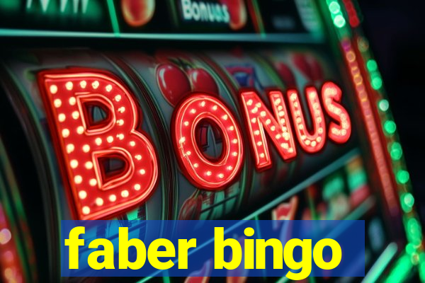 faber bingo