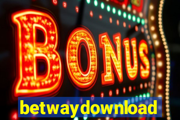 betwaydownload