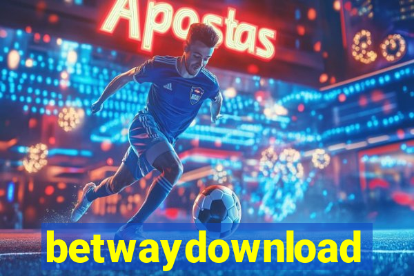 betwaydownload