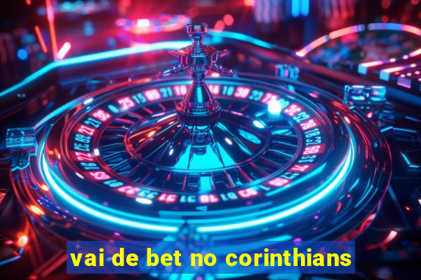 vai de bet no corinthians