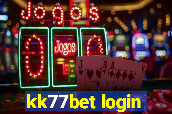 kk77bet login