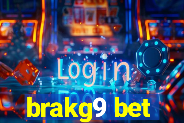 brakg9 bet