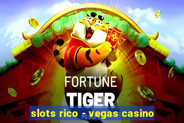 slots rico - vegas casino