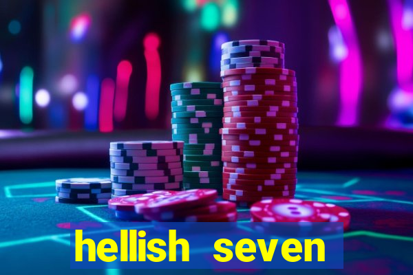 hellish seven deluxe slot online