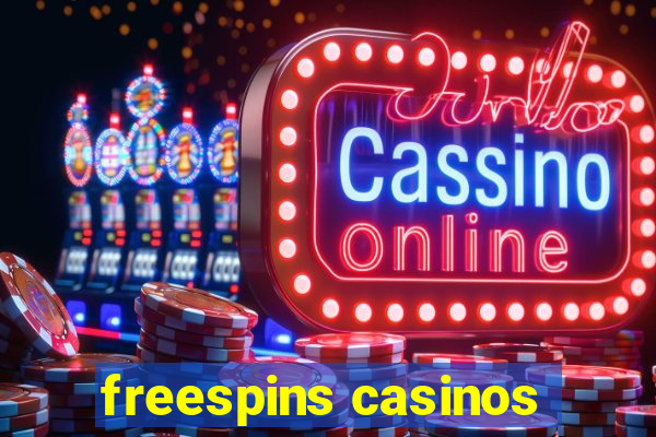 freespins casinos