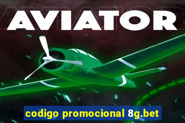 codigo promocional 8g.bet