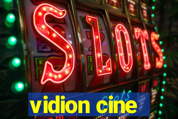 vidion cine