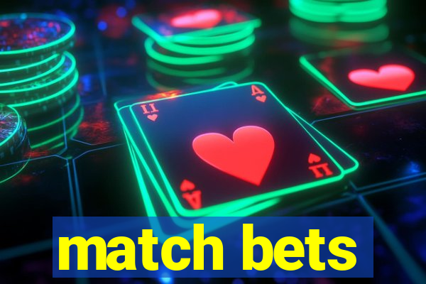 match bets