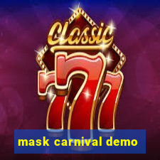 mask carnival demo