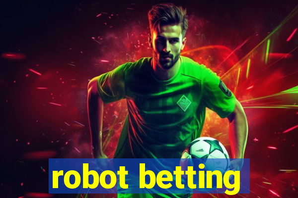 robot betting