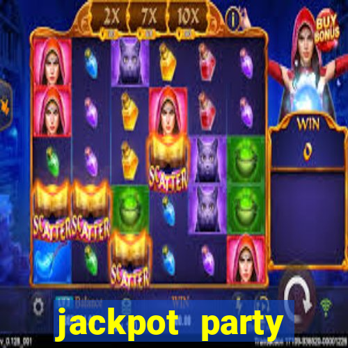 jackpot party casino game