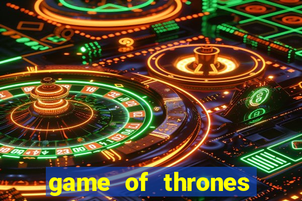 game of thrones online hd