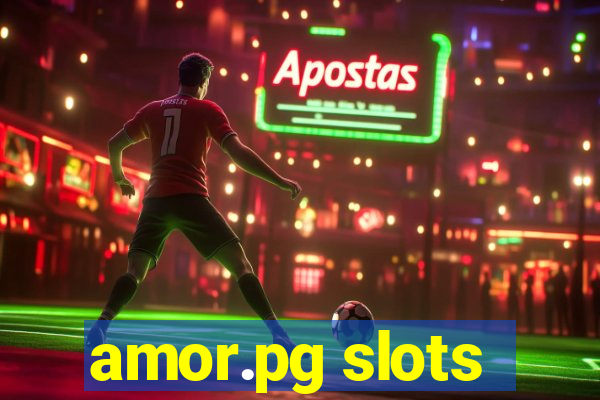 amor.pg slots