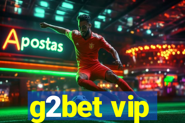 g2bet vip