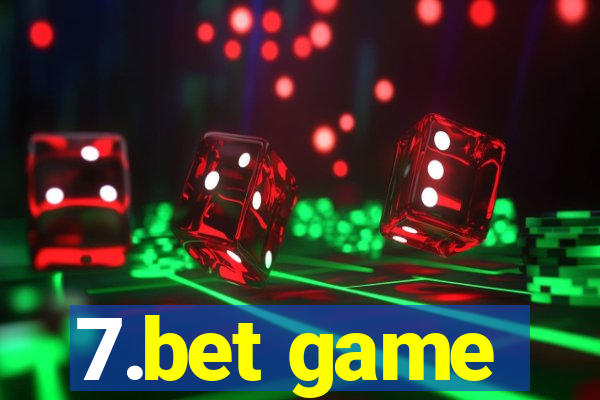 7.bet game