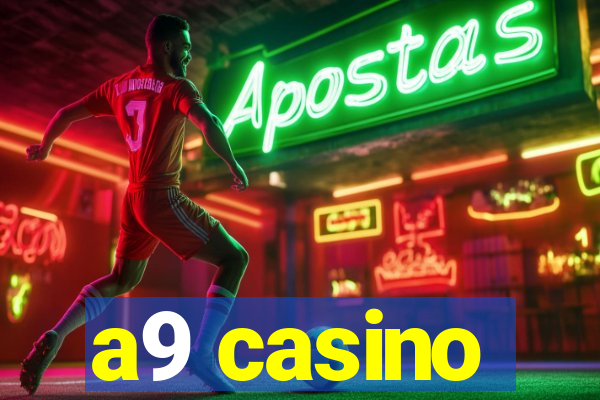 a9 casino