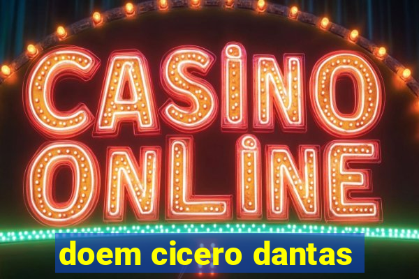 doem cicero dantas