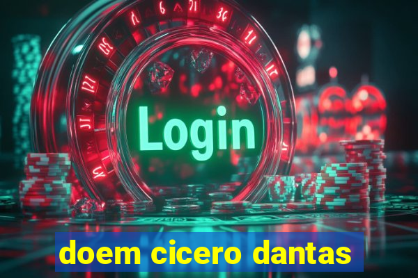 doem cicero dantas