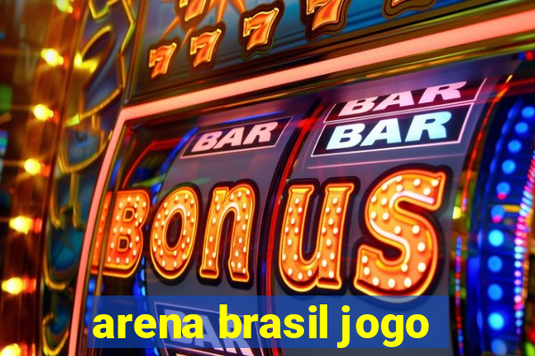 arena brasil jogo