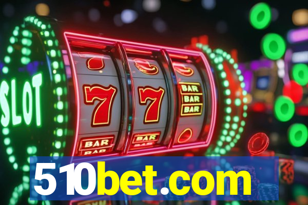 510bet.com