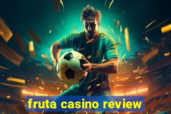 fruta casino review