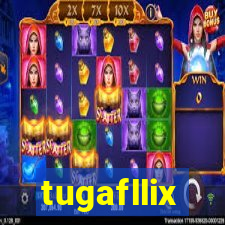 tugafllix