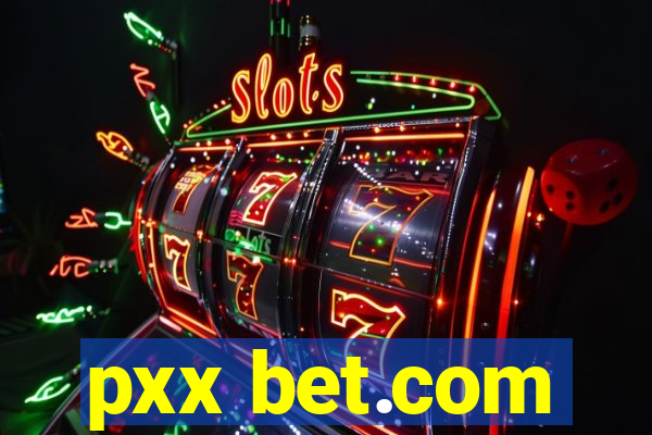 pxx bet.com