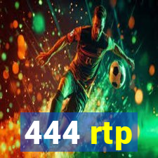 444 rtp