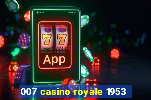 007 casino royale 1953