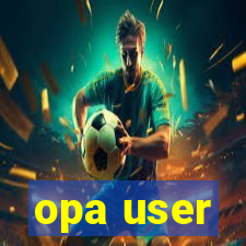 opa user