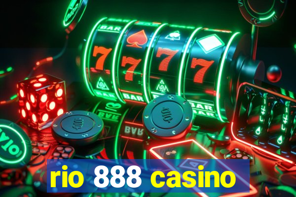 rio 888 casino