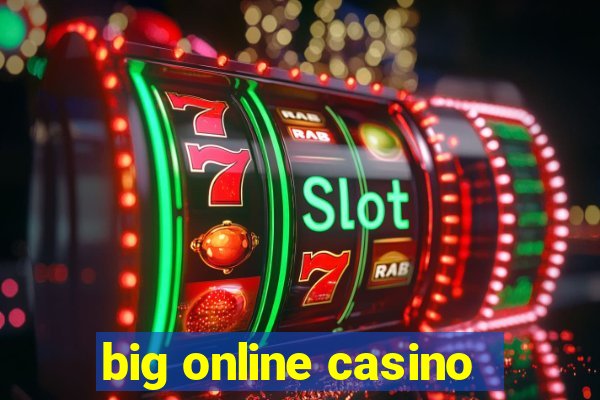 big online casino