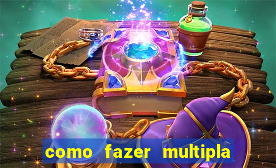 como fazer multipla na bet365