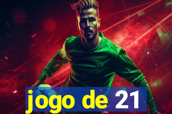 jogo de 21