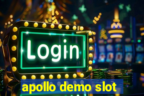 apollo demo slot